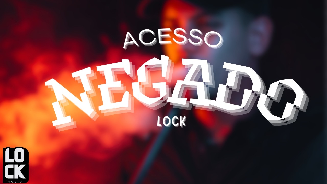Lock - Acesso Negado (Prod Lock)