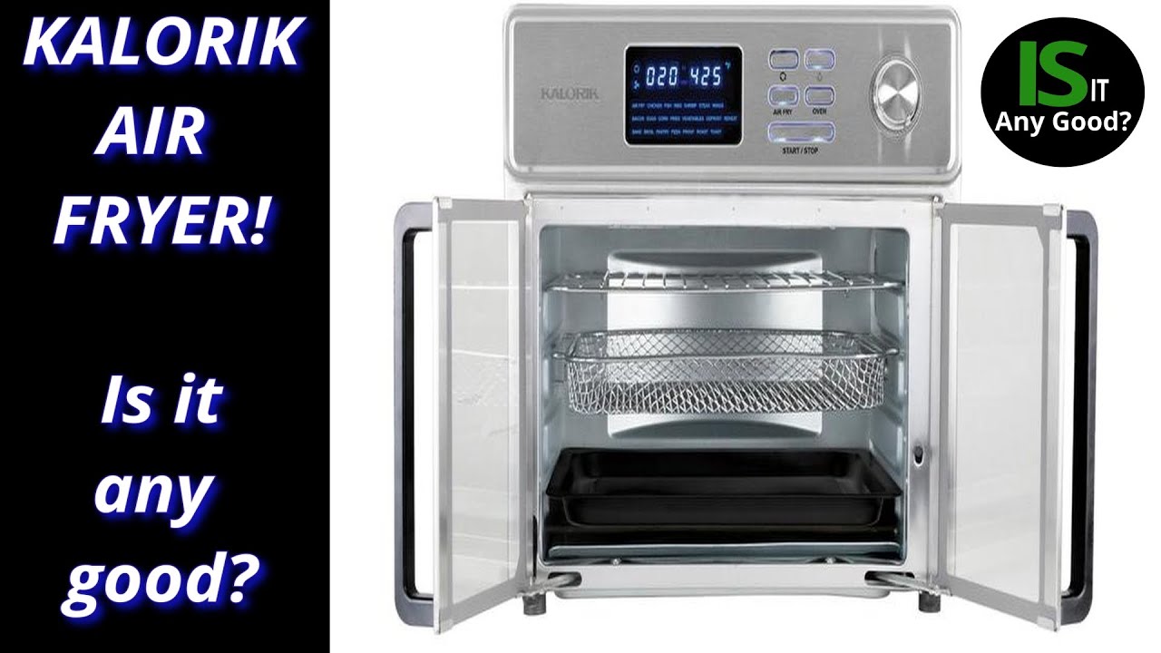 Kalorik Maxx Air Fryer!  First Impression.