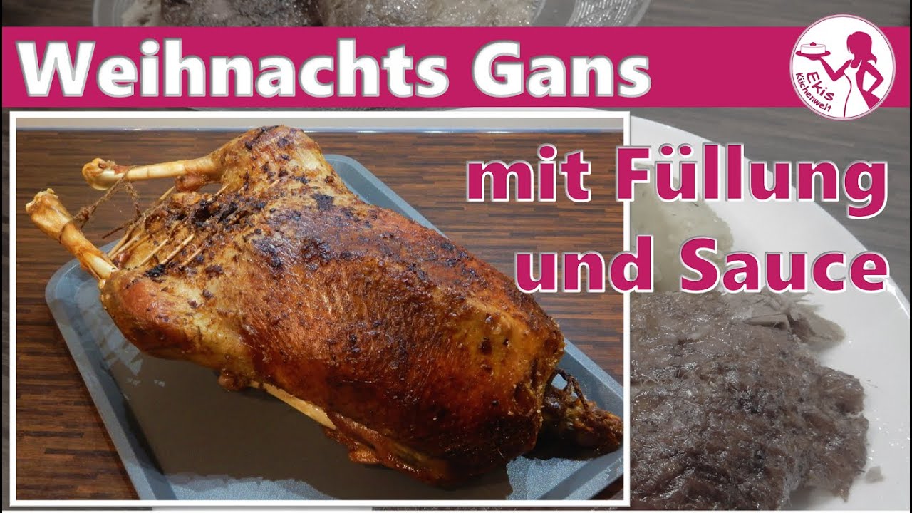 Saftige Weihnachtsgans zubereiten | Einfache Gans zu Weihnachten mit Sauce | Schritt für Schritt
