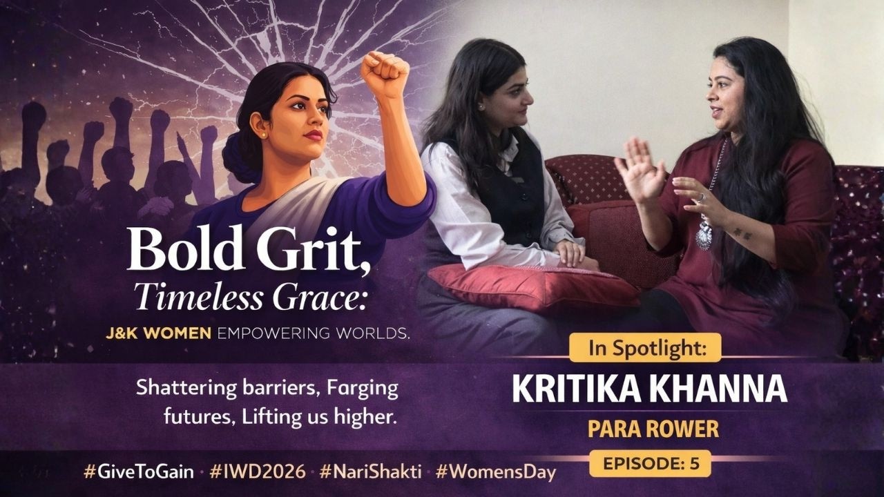 Kritika Khanna | Para Rower from JK | Bold Grit Timeless Grace | Episode 5 | Inspiring Women Stories