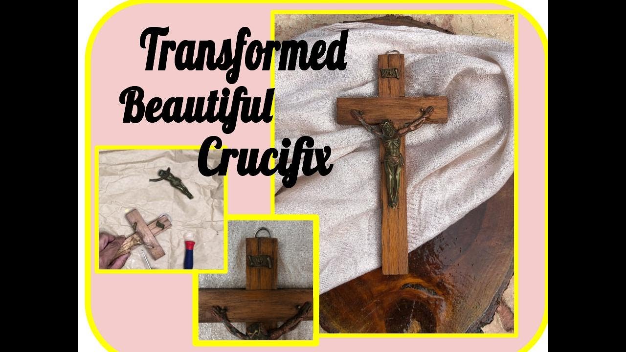 Transform Broken Damaged Wood Plastic Crucifix back to Beautiful #diy #crucifix