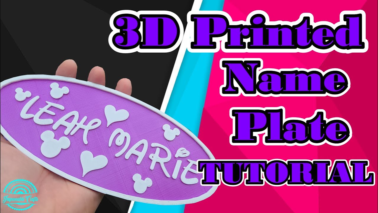 How to make a custom 3D printed name plaque/sign