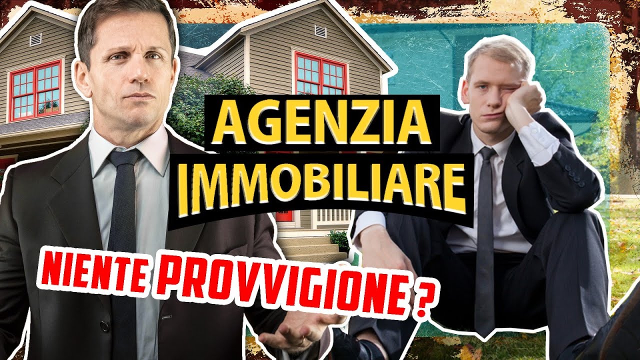 Quando l’AGENZIA IMMOBILIARE non ha diritto alla PROVVIGIONE? | Avv. Angelo Greco