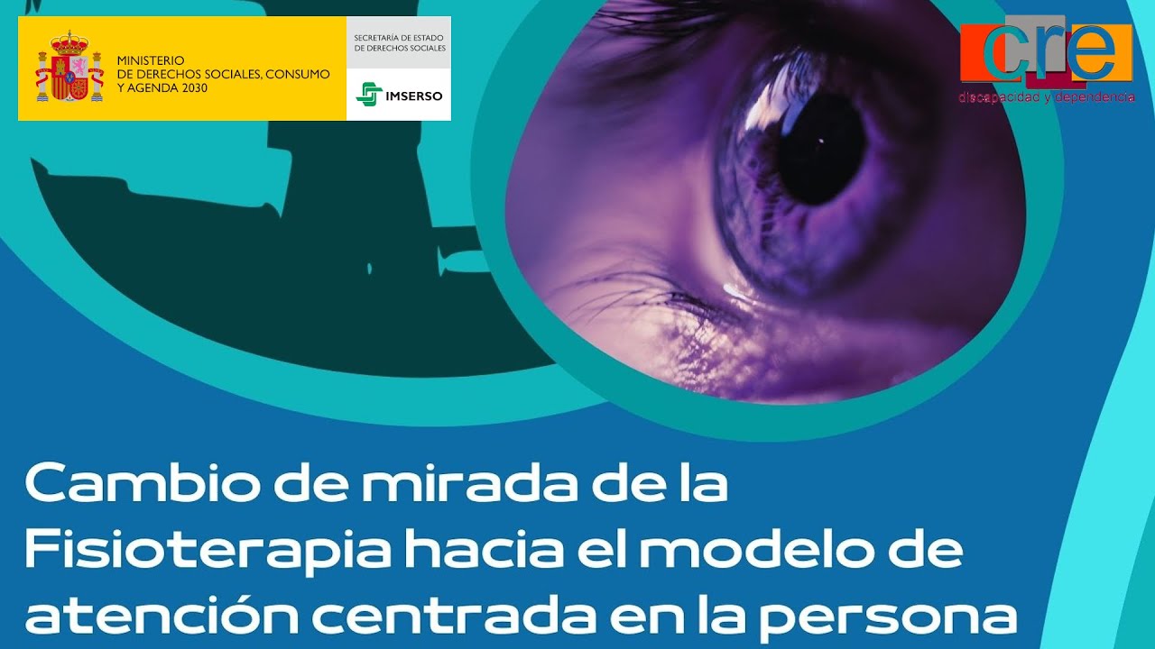 Jornada «Cambio de mirada de la Fisioterapia hacia el modelo de atención centrada en la persona»