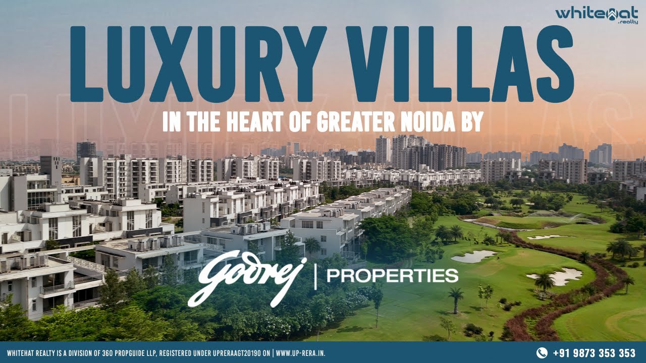 Luxury Villas in Noida | Godrej Golf Links | WhiteHat Realty