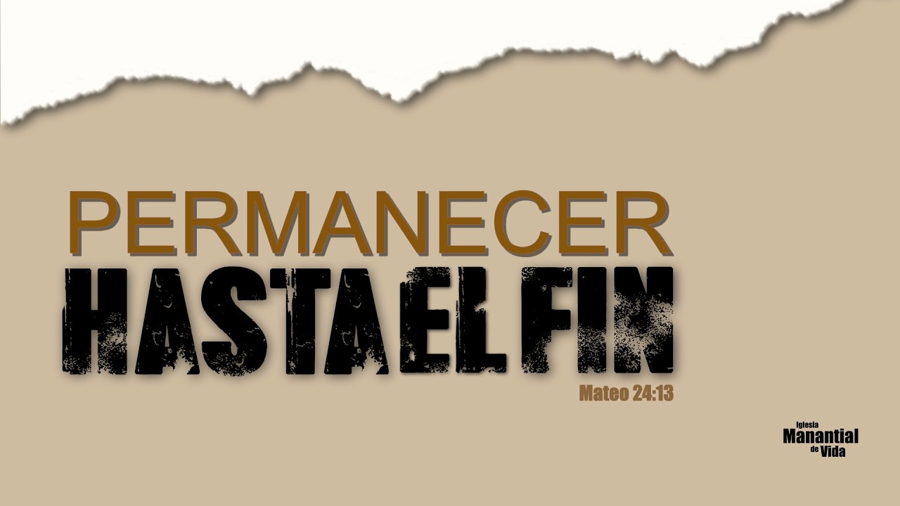 PERMANECER HASTA EL FIN | PASTOR FRANK LUIS
