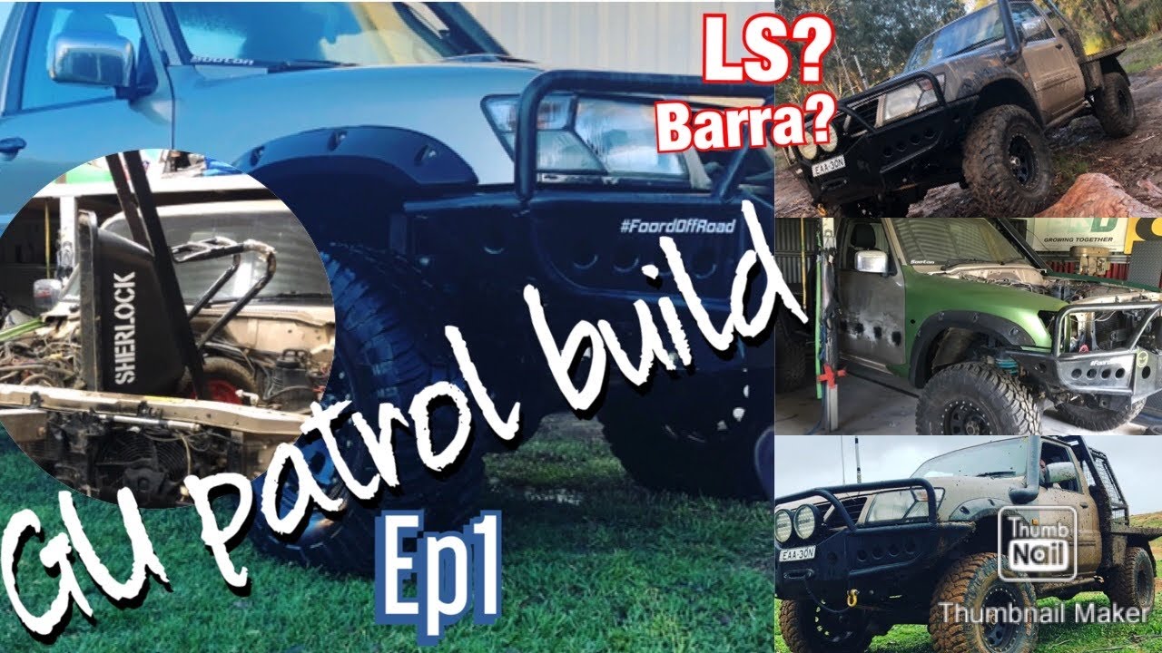 Nissan patrol build ep1 - ls or Barra?? Mods plus plans