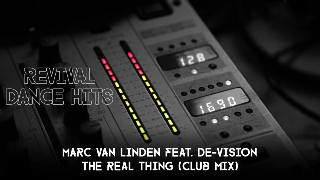 Marc van Linden feat. De-Vision - The Real Thing (Club Mix) [HQ]
