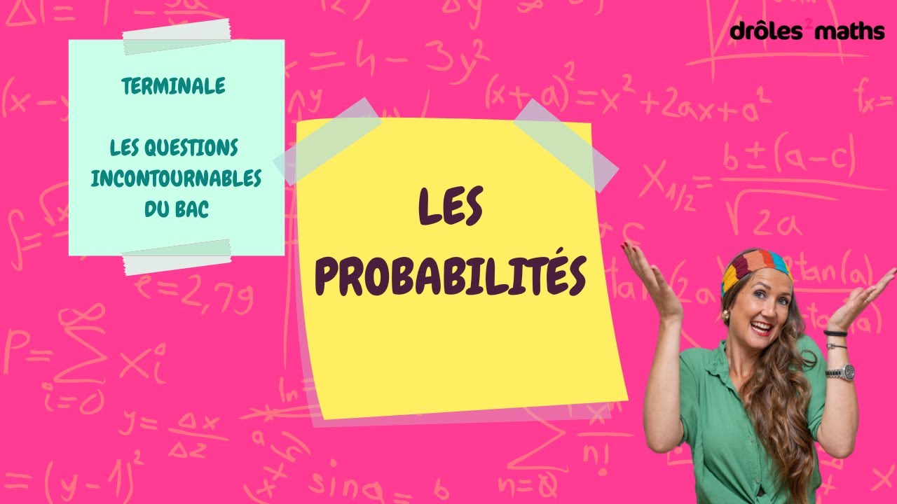 Terminale - Les incontournables du bac - Les probabilités
