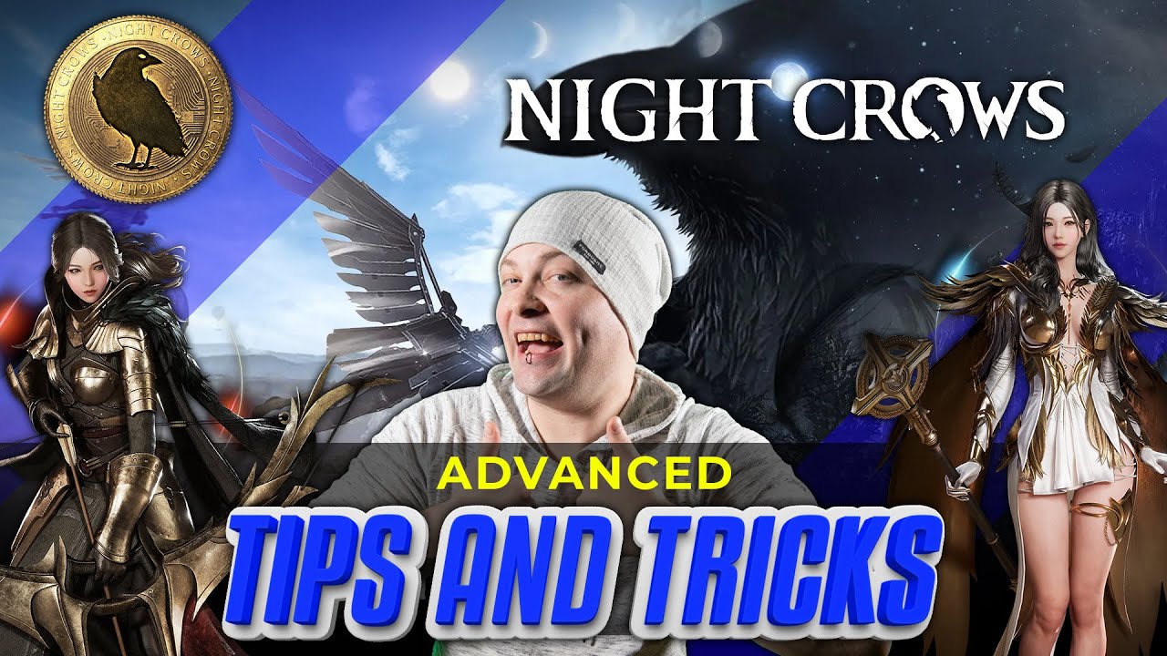 Night Crows: Advanced Tips & Tricks!