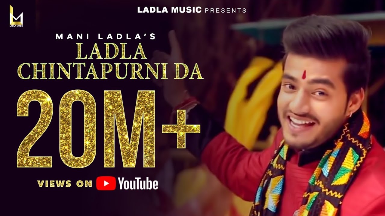 Mani Ladla || Main Ladla Chintapurni da II Official Video II Navratri Special Song 2020