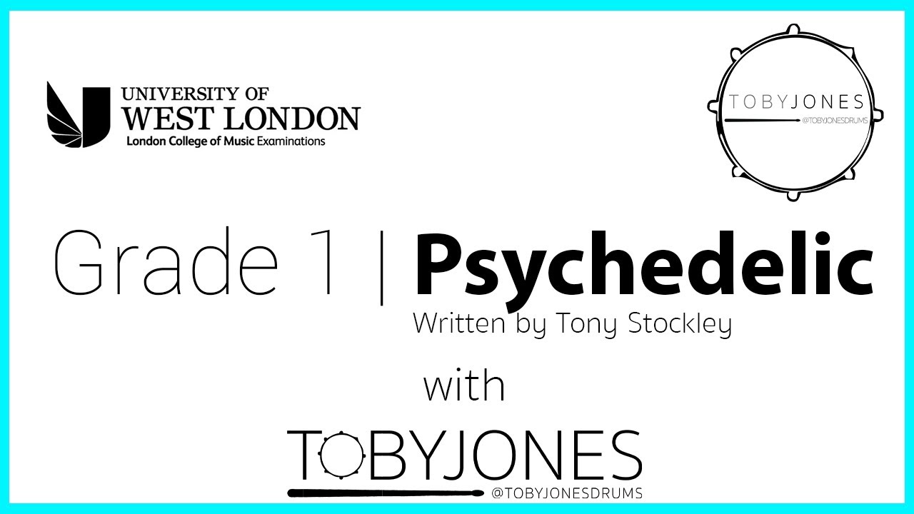 Psychedelic | Grade 1 Drums | TobyJonesDrums | LCM