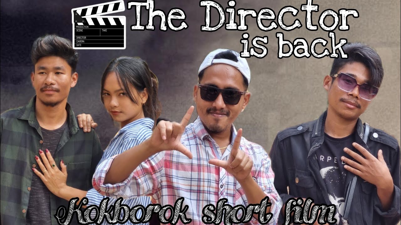 THE DIRECTOR is back | kokborok short film | Da Shankar Reloaded