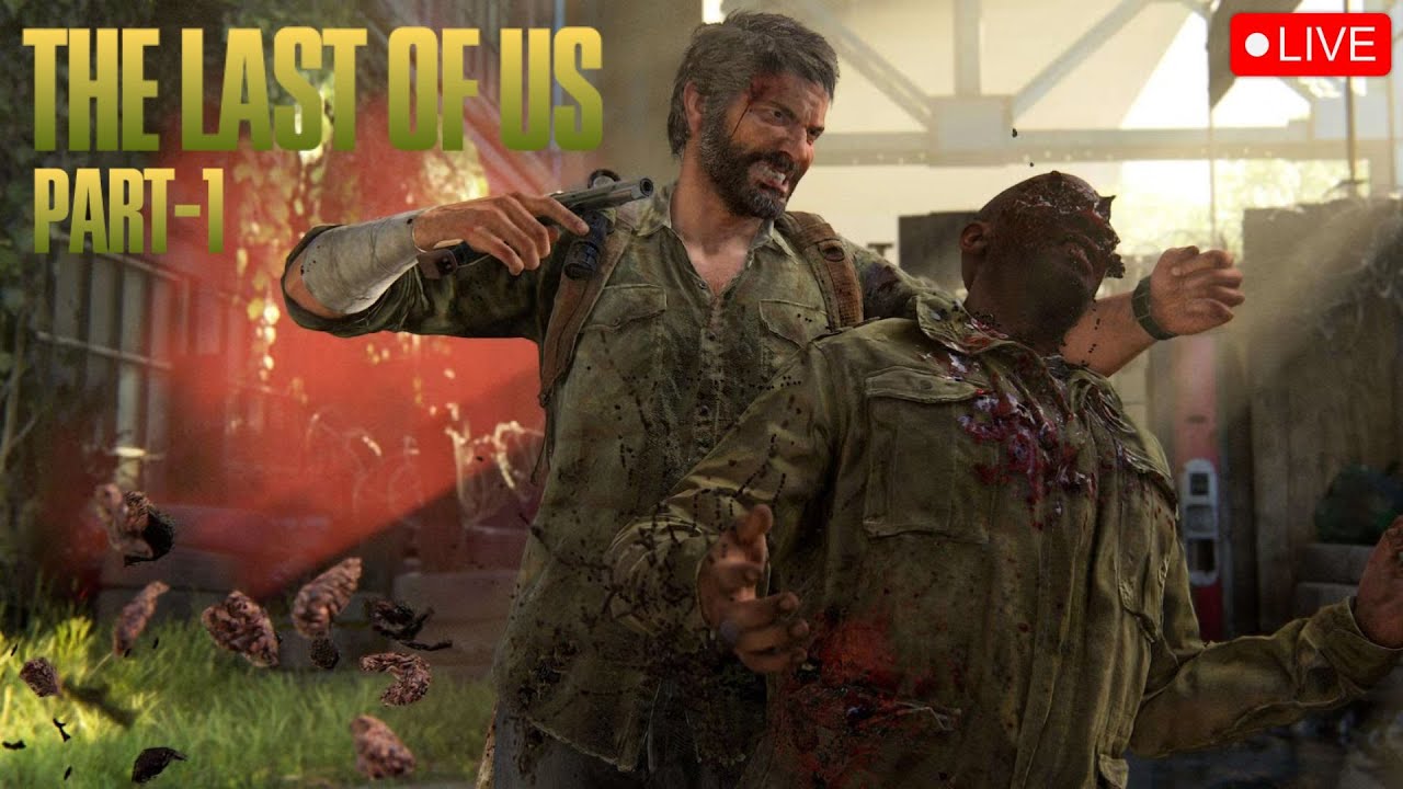 🎮 The Last of Us LIVE 🔴 | Full Story Gameplay