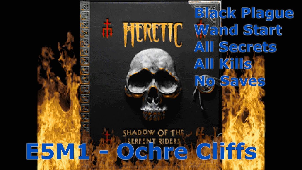 Heretic: Shadow of the Serpent Riders (Black Plague 100%) Walkthrough (E5M1: Ochre Cliffs)