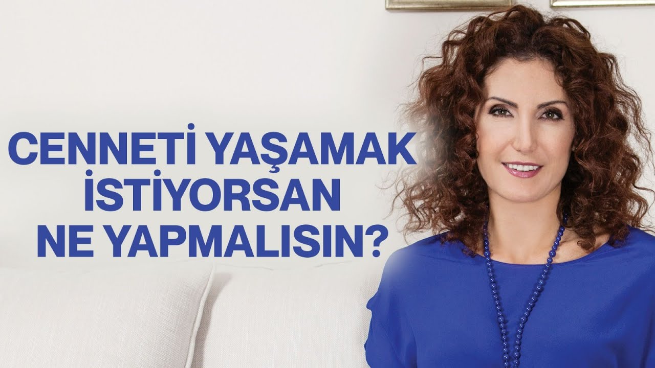 CENNETİN FORMÜLÜ! Cenneti Yaşamak İstiyorsan Ne Yapmalısın? | Nevşah Fidan Karamehmet
