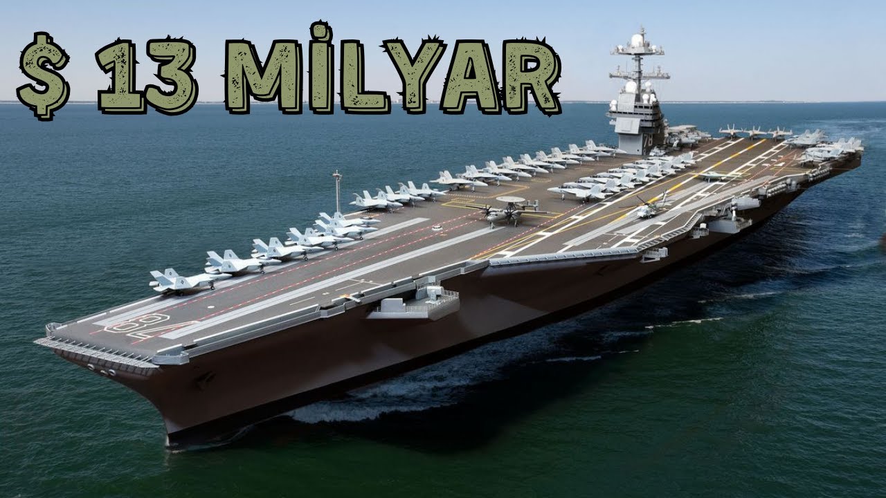 D&uuml;nyanın En B&uuml;y&uuml;k U&ccedil;ak Gemisi- USS Gerald Ford
