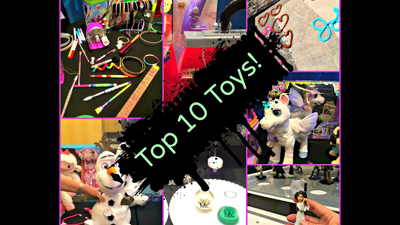 Top Ten Toys for Girls (age 4-10)