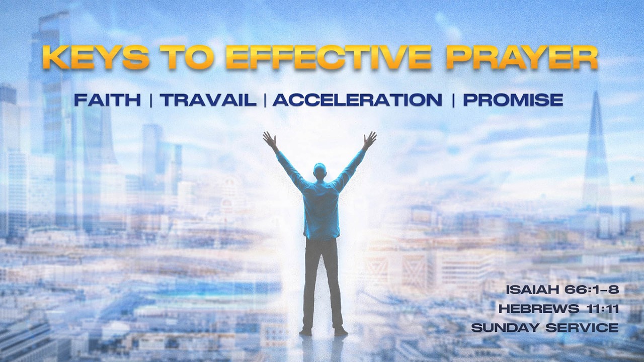Keys To Effective Prayer - The Conduit of Public Blessing with BSL | 15th February 2026