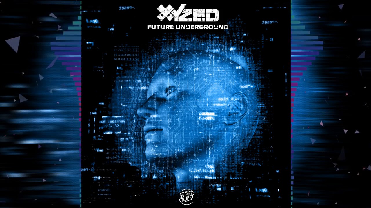 XYZed - Future Underground (Original Mix)