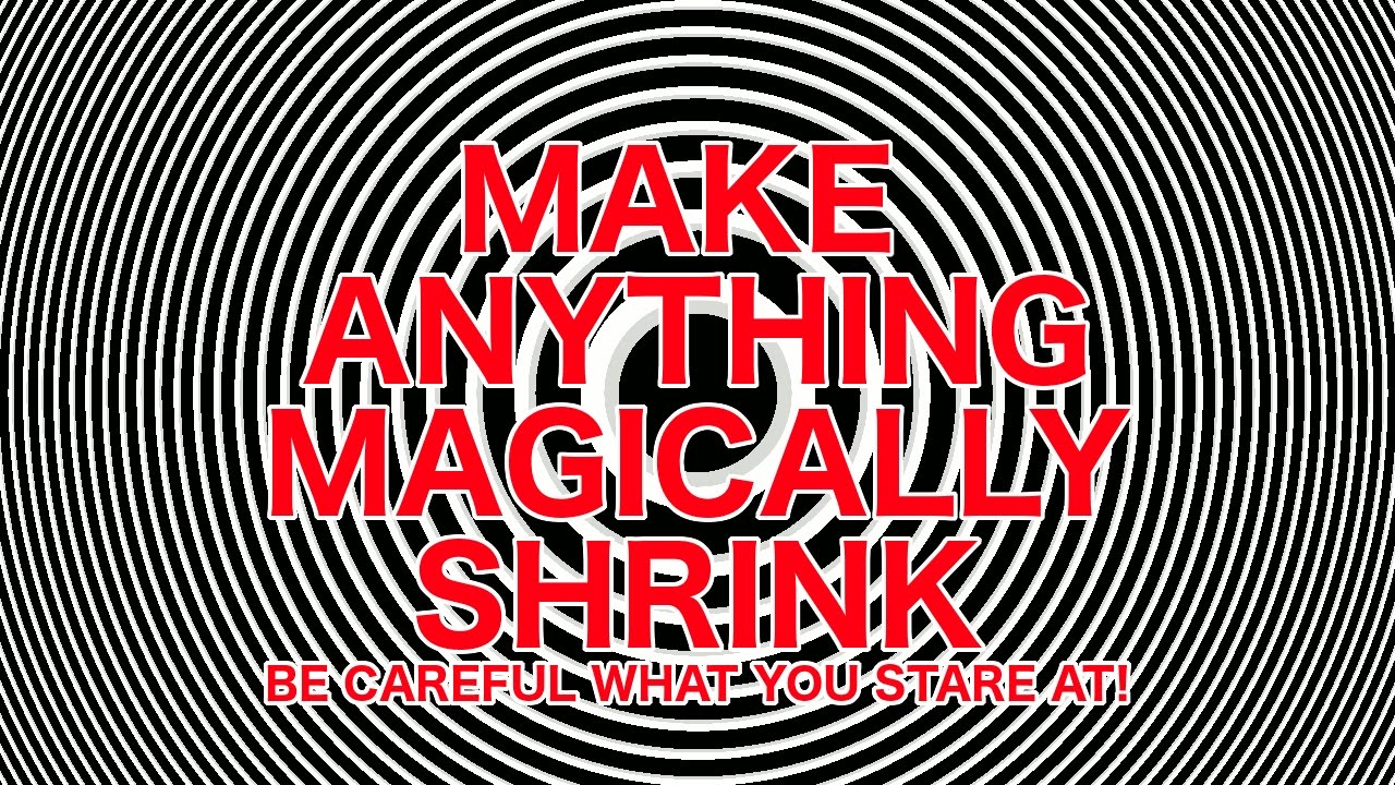 Trippy Illusion: MAKE ANYTHING SHRINK!