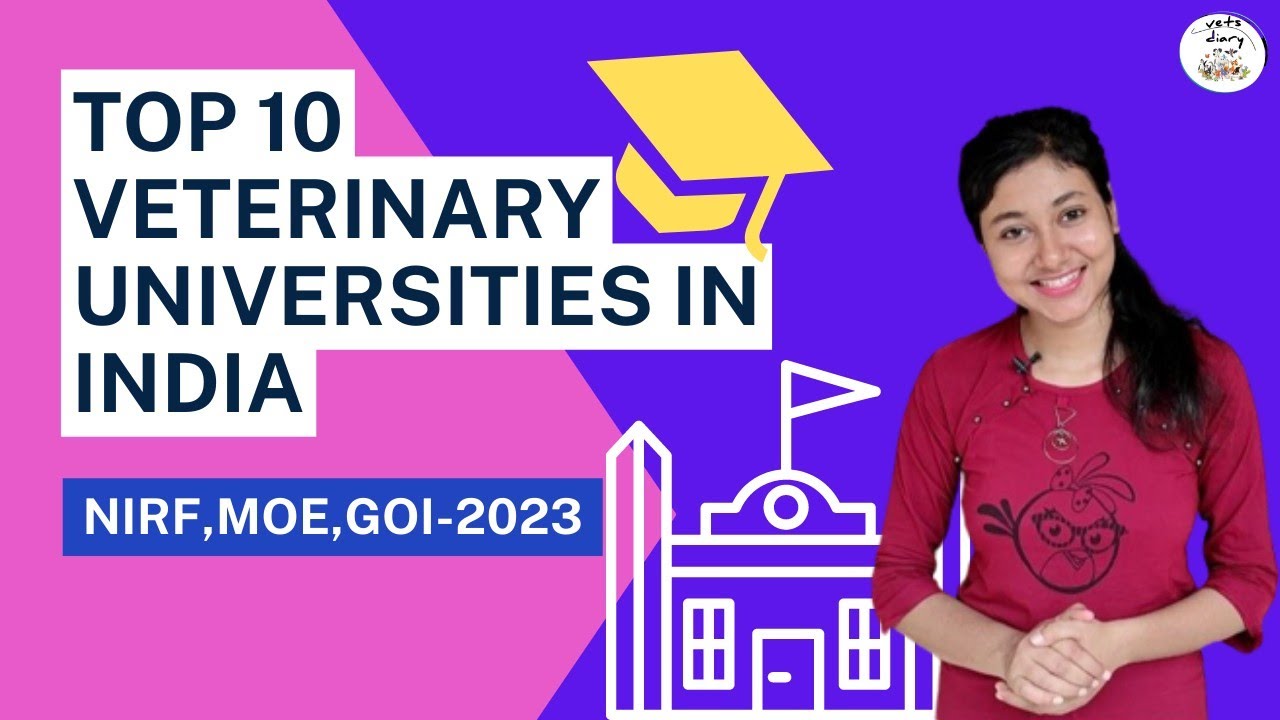 Top 10 Government Veterinary Universities in India-2023 as per NIRF ranking!!             Vets Diary
