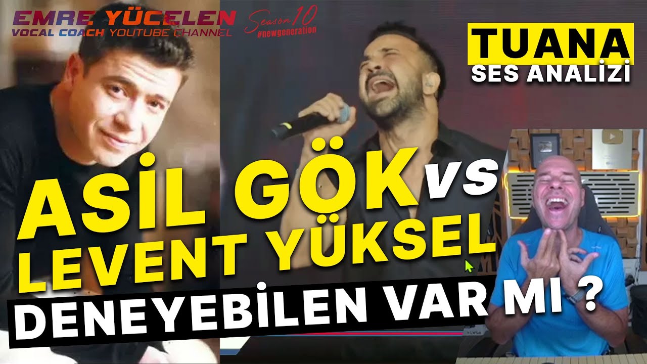 Asil Gök VS Levent Yüksel 'TUANA' Ses Analizi (Deneyebilen Var Mı ?)