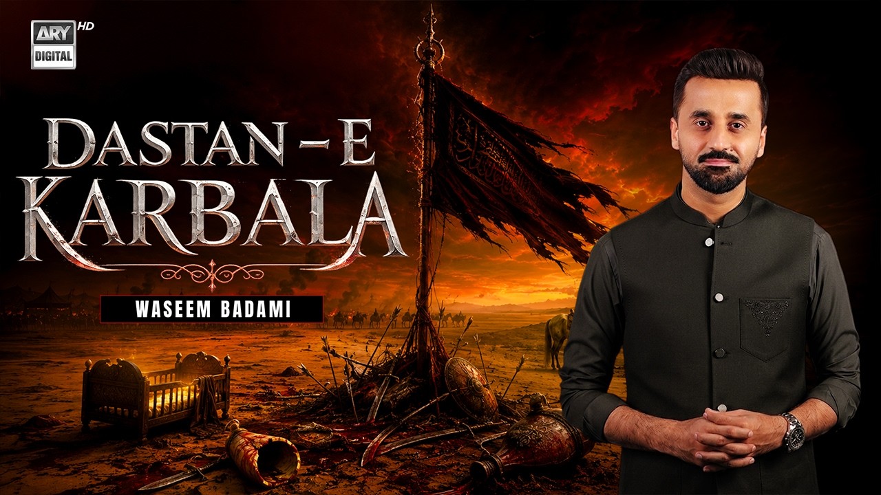 The Story of Karbala: From Beginning to End | Waseem Badami | Shan e Hussain | ARY Digital