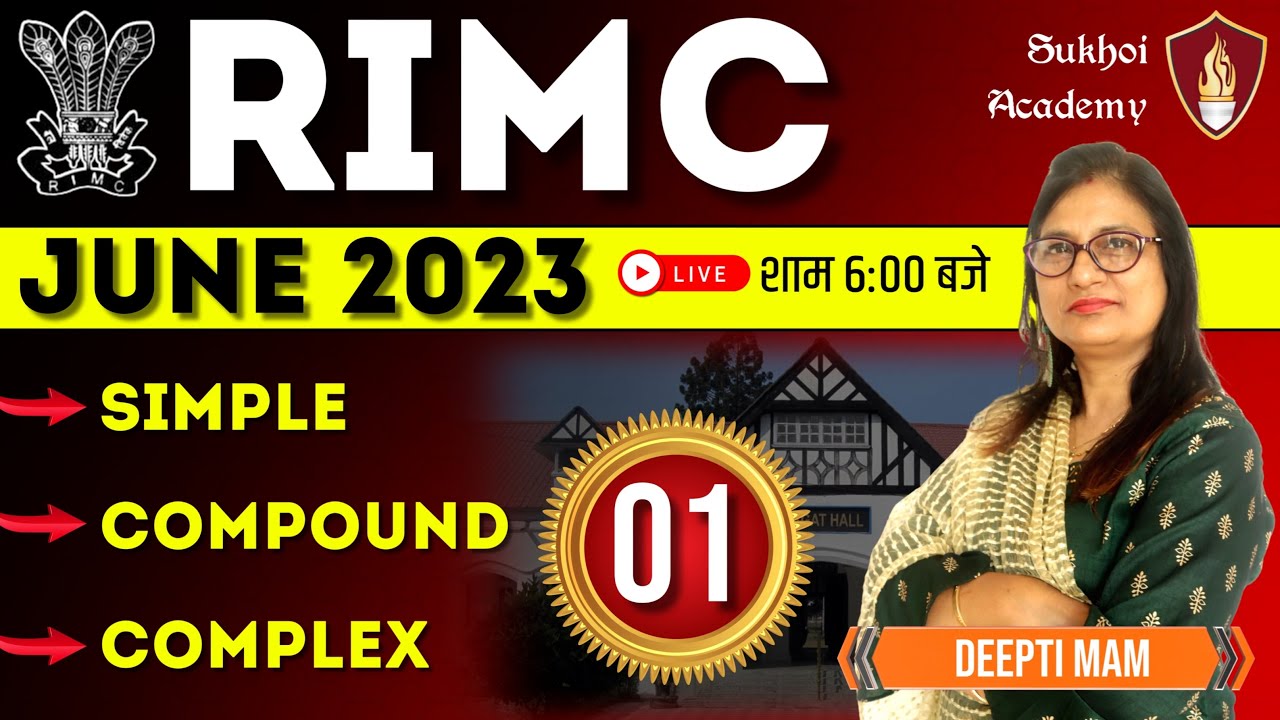 RIMC June 2023 | RIMC Coaching | RIMC English Simple, Compound & Complex  ( Part - 1 ) | Deepti Mam