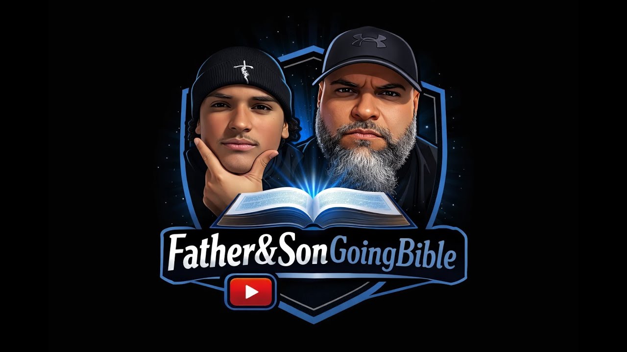 Episode 3: Father&SonGoingBible Podcast!!!!!