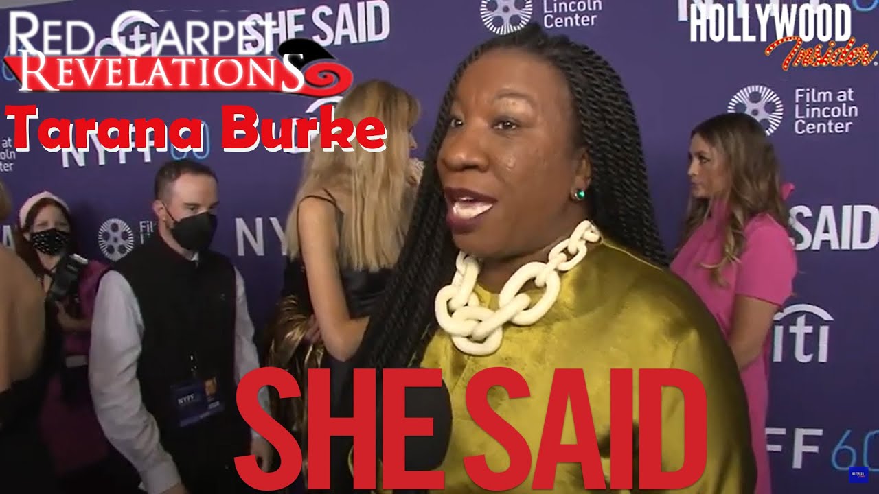 Red Carpet Revelations | Tarana Burke - 'She Said '