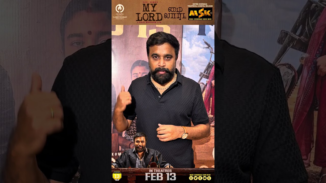 Actor Sasikumar | My Lord | Heartfelt Message | For Overseas Tamil Movies Fans