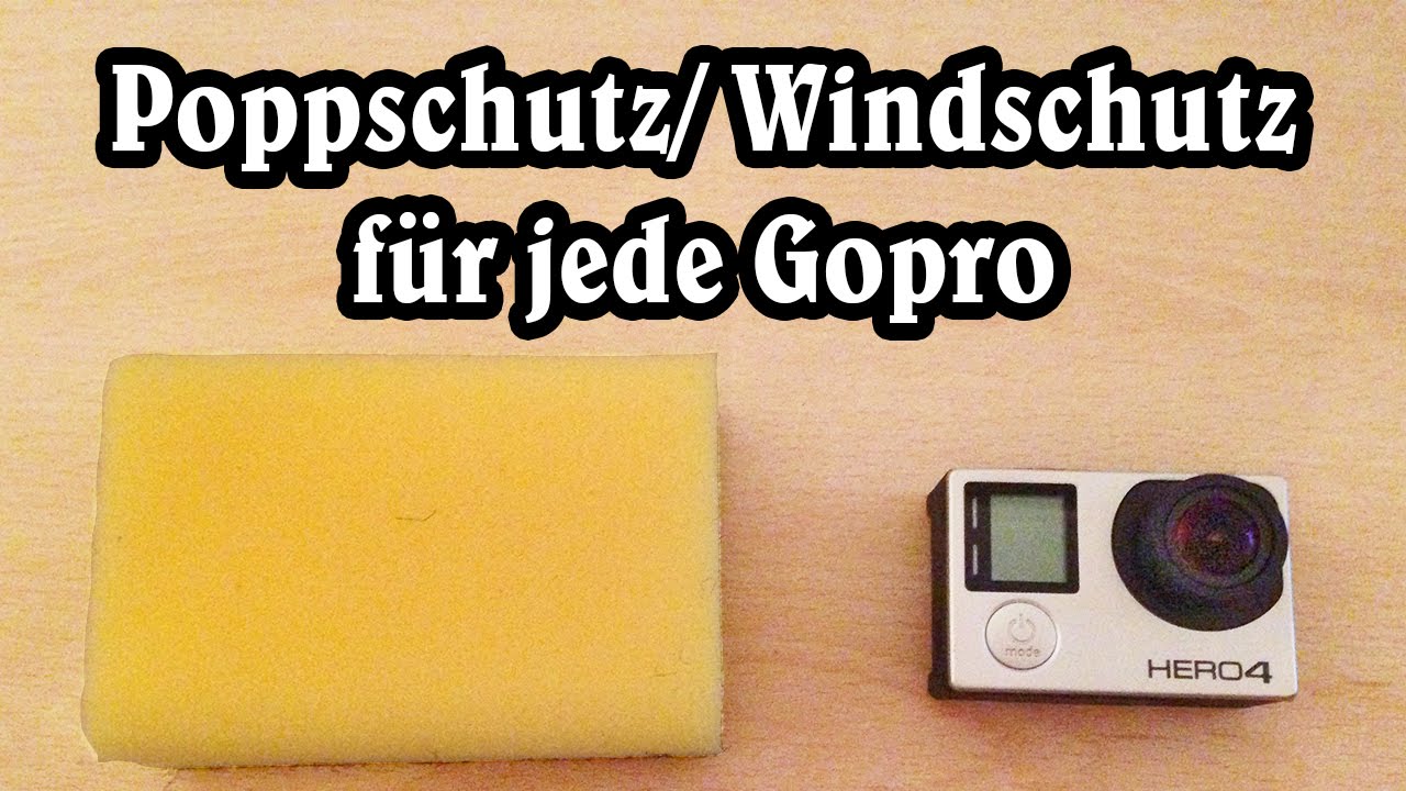 Poppschutz/ Windschutz für jede Gopro