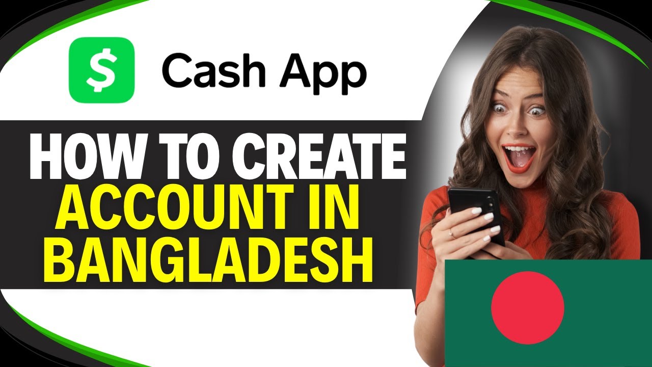 How to CREATE CASH APP ACCOUNT in BANGLADESH (Easy Guide)