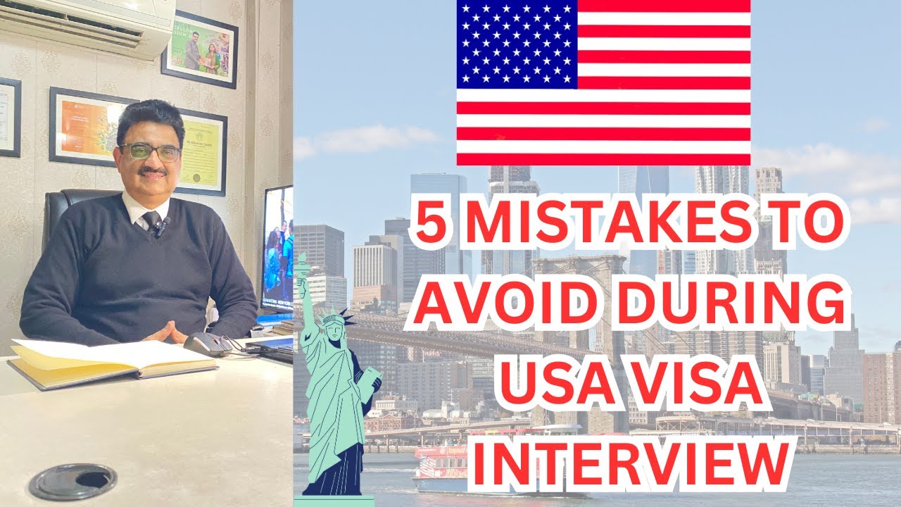 5 Mistakes to Avoid During US Visa interview | USA | Life Consultants