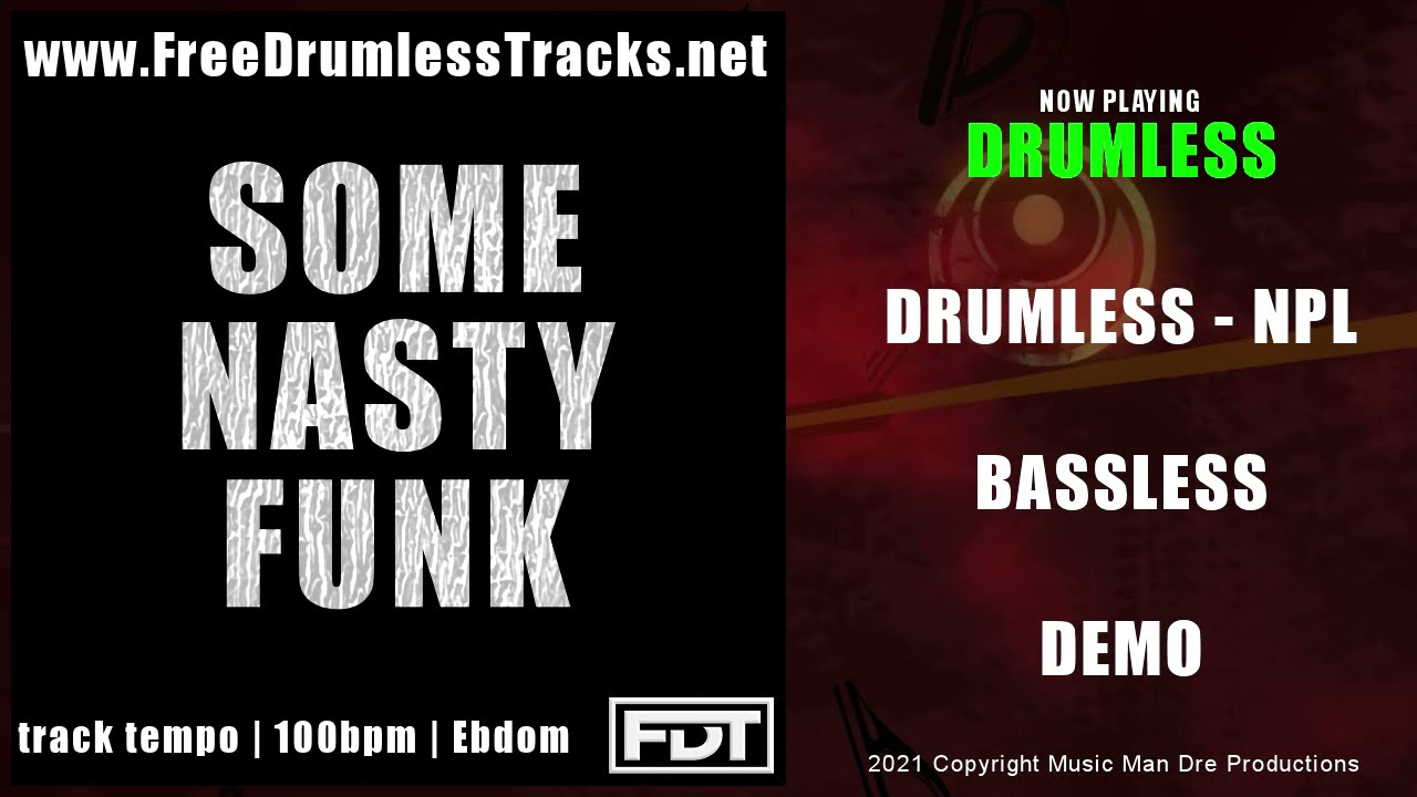 Some Nasty Funk | DEMO | DRUMLESS | BASSLESS | www.FreeDrumlessTracks.net