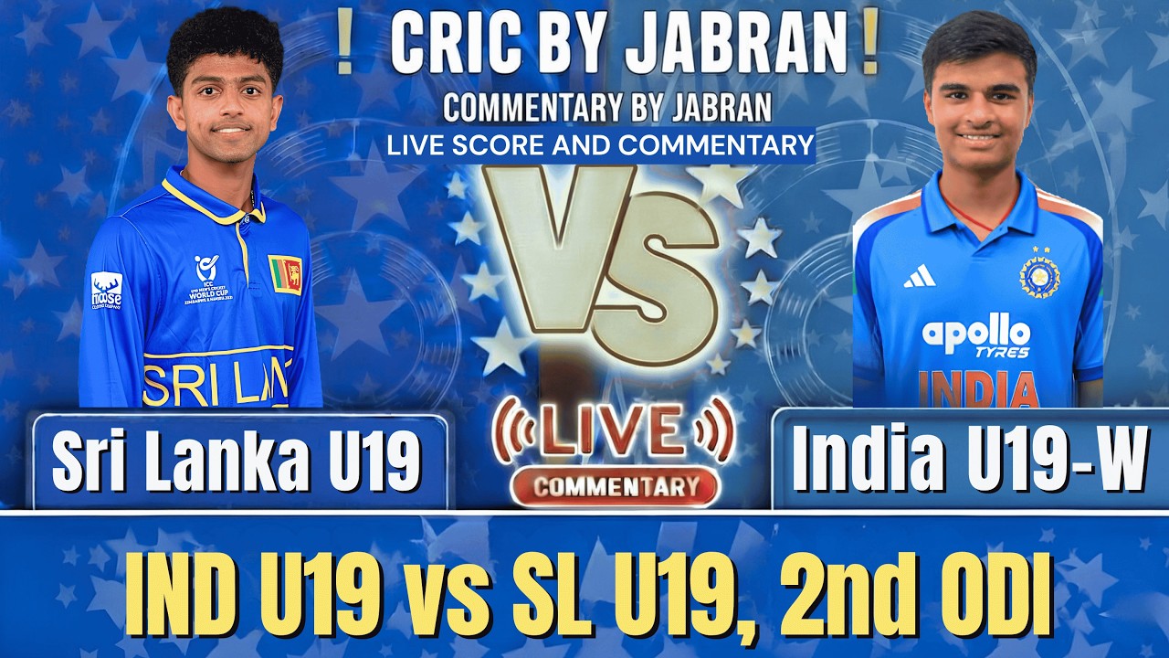 India U19 vs Sri Lanka U19 Live Score and Fan Commentary | IND U19 vs SL U19 2nd ODI