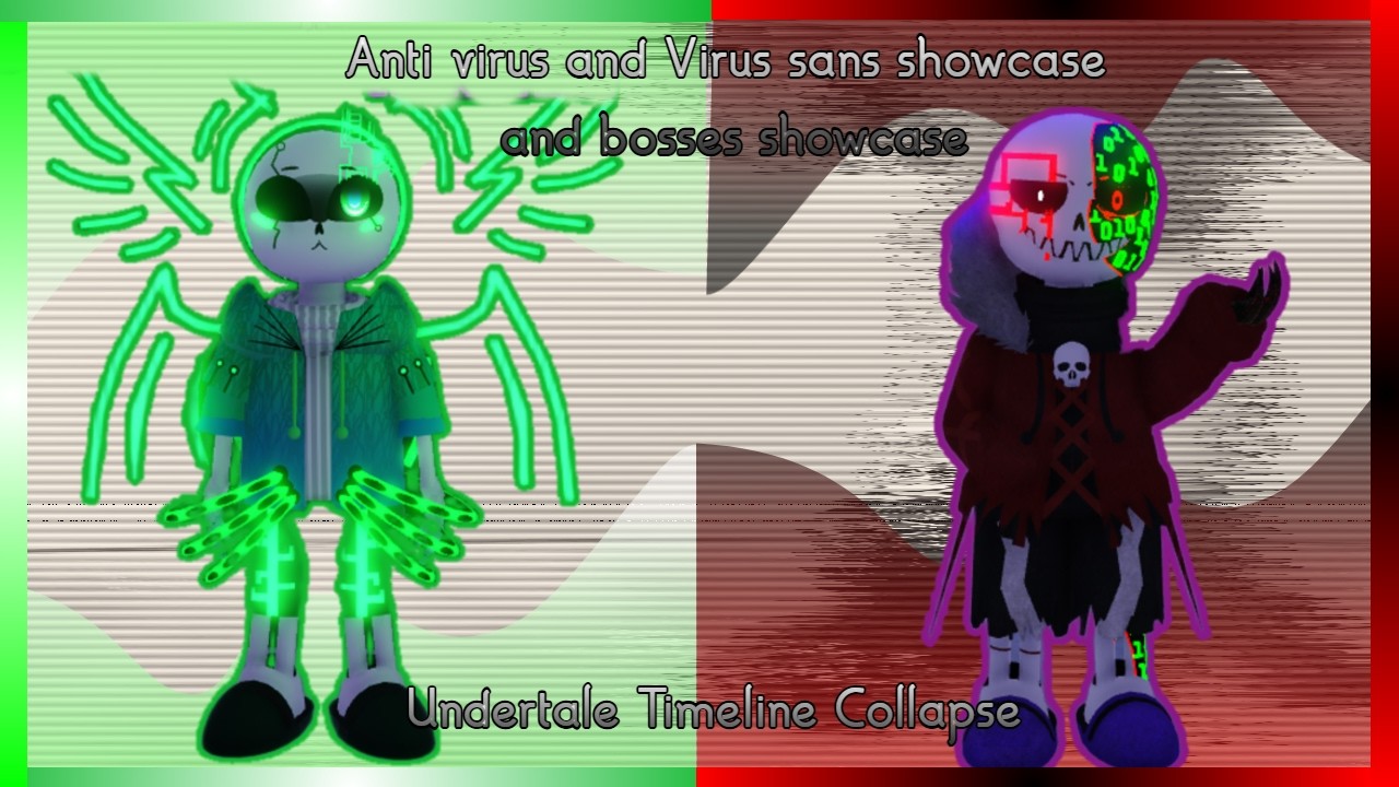 (RERUN) Virus and anti virus + bosses showcase / Undertale Timeline Collapse