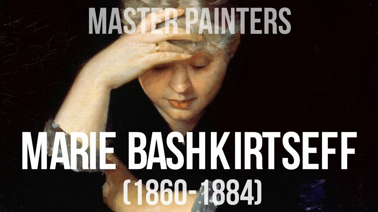 Marie Bashkirtseff (1860-1884)