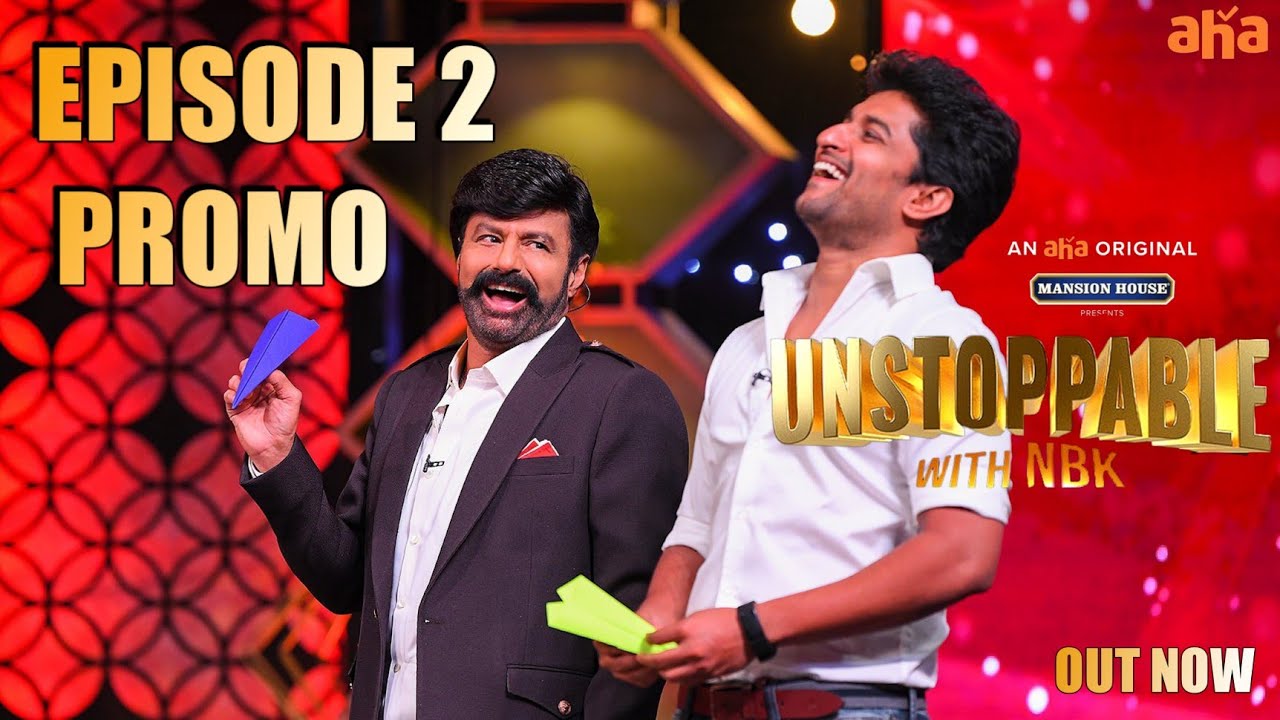 Unstoppable Episode 2 Promo | Balakrishna #Unstoppable With NBK Episode2 Promo | Nani | Balakrishna