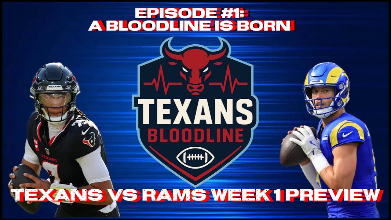 Texans vs Rams Week 1 Preview | Episode 1: A Bloodline is Born | Texans Bloodline