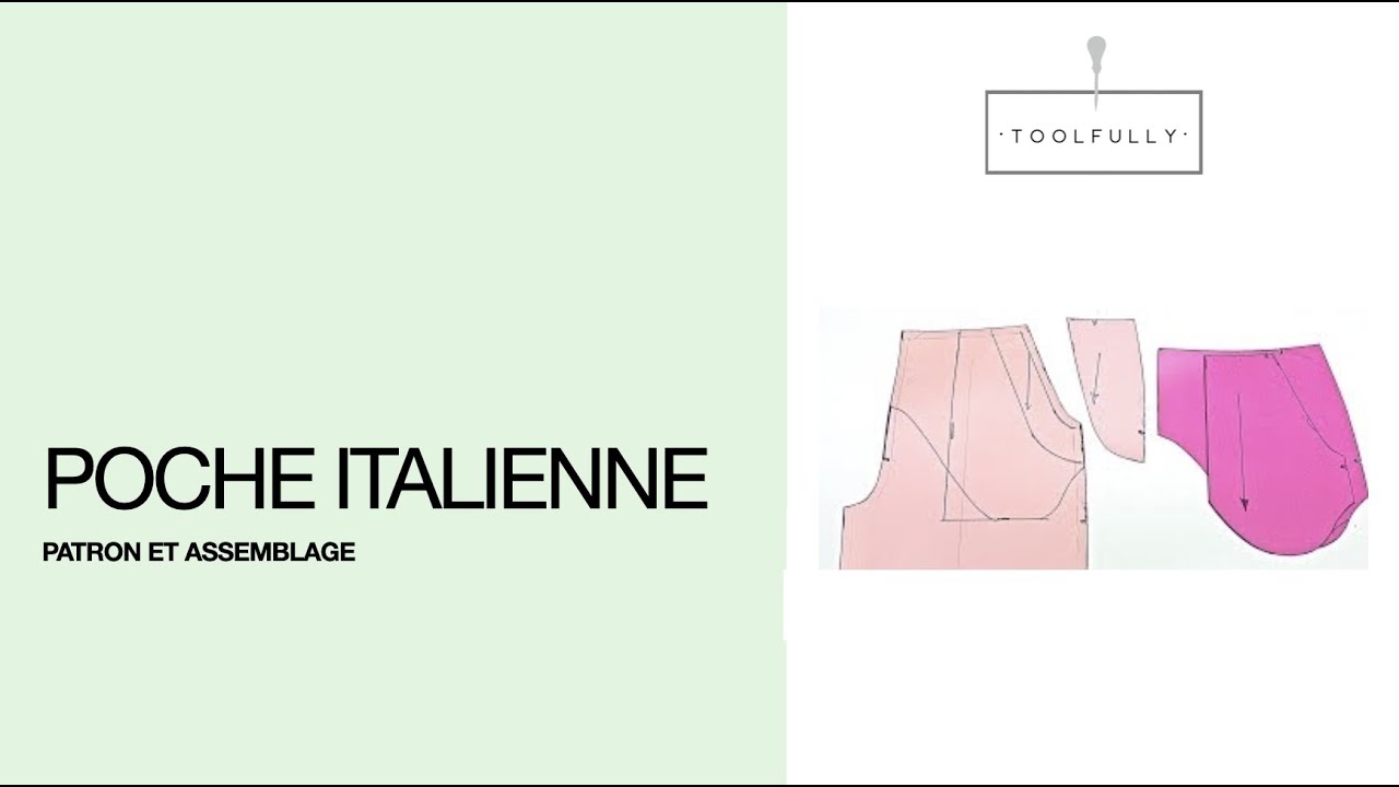 Patron et assemblage d'une poche Italienne.