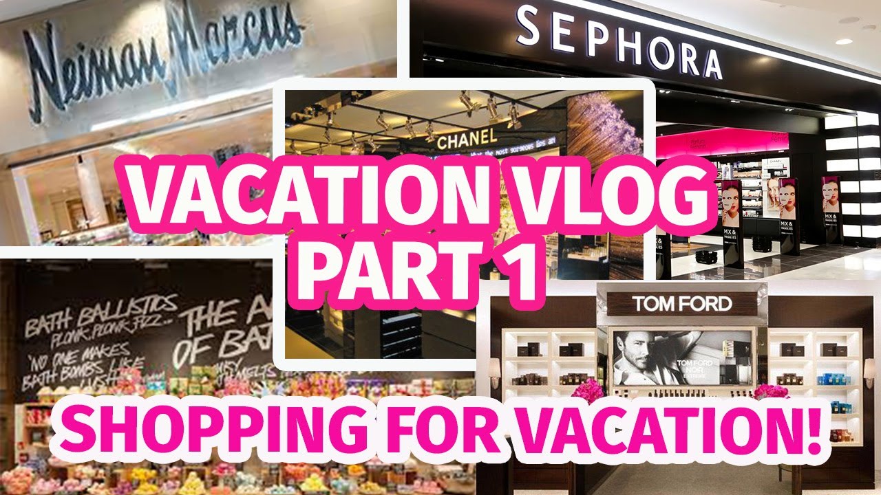 TROPICAL ISLAND VACATION VLOG - PART 1 | MAKEUP AND FRAGRANCE SHOPPING FOR VACATION