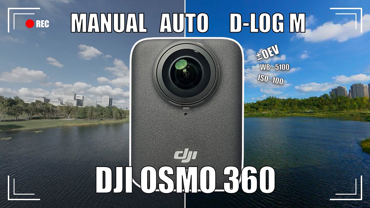 How the DJI Osmo 360 performs in different modes: Video settings and tests — Auto | Manual | D-Log M