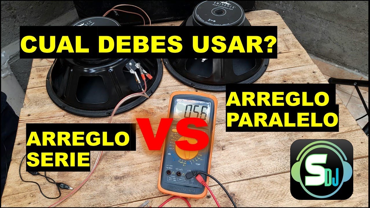 ARREGLOS en SERIE y PARALELO, Cuando se DEBEN UTILIZAR!?😱🤔🔊💥 PRUEBA de AUDIO con SPECTRUM DJ!!