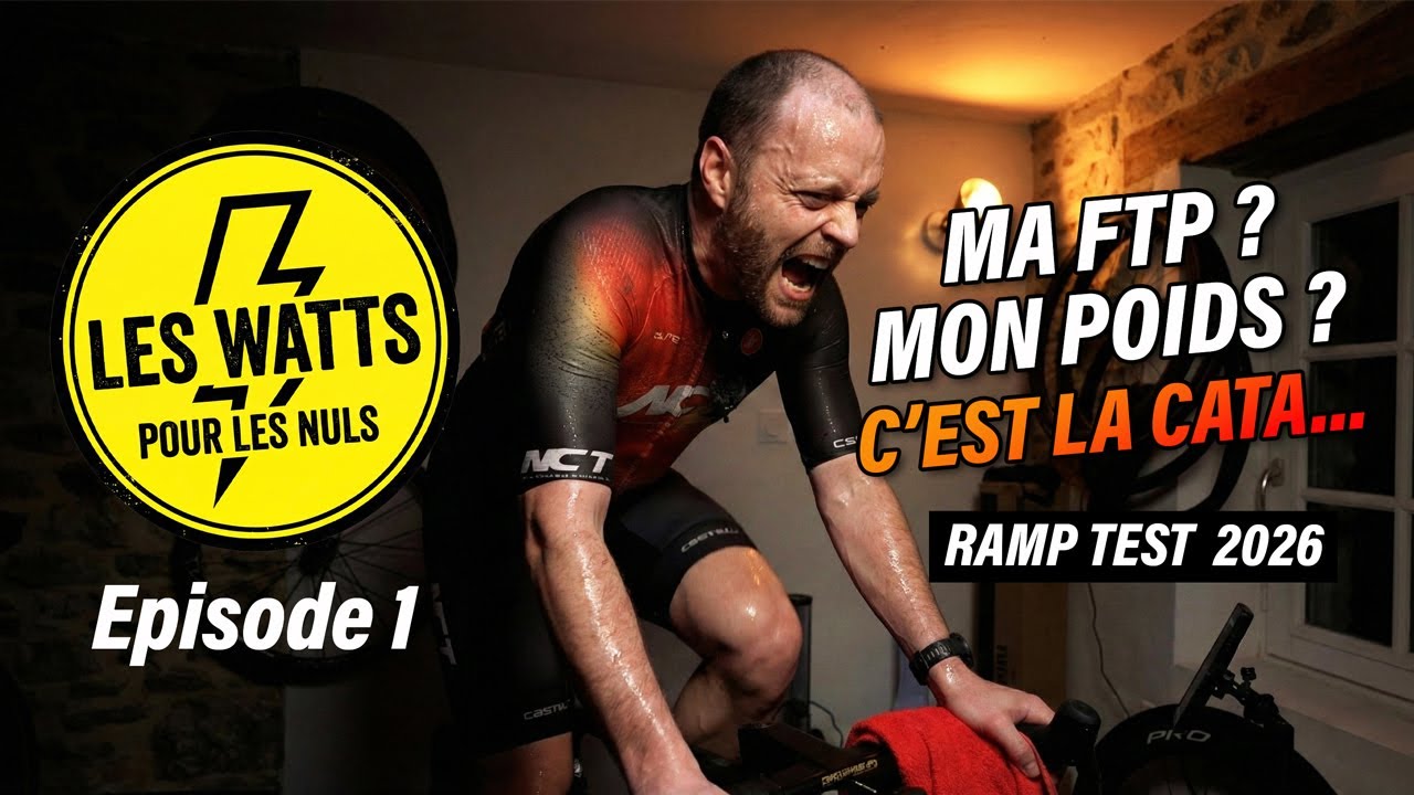 Je repars de ZÉRO : Mon Test FTP 2026 (Les Watts pour les Nuls #1)
