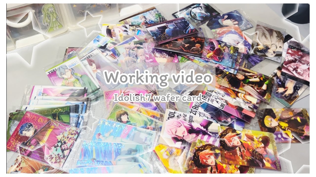 Working video#3: idolish7 wafer cards + Rabbitude photo cards