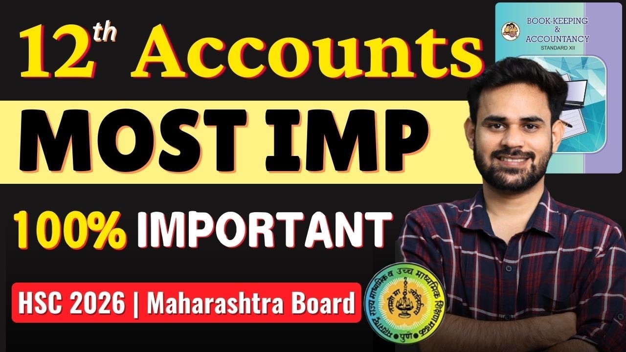 Class 12 Accounts Most Important Questions | HSC 2026 Maharashtra Board | Bookkeeping & Accountancy