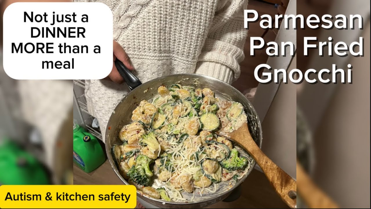 Autism and learning our way through the kitchen - Parmesan pan fried gnocchi ￼#cooking #autismfamily