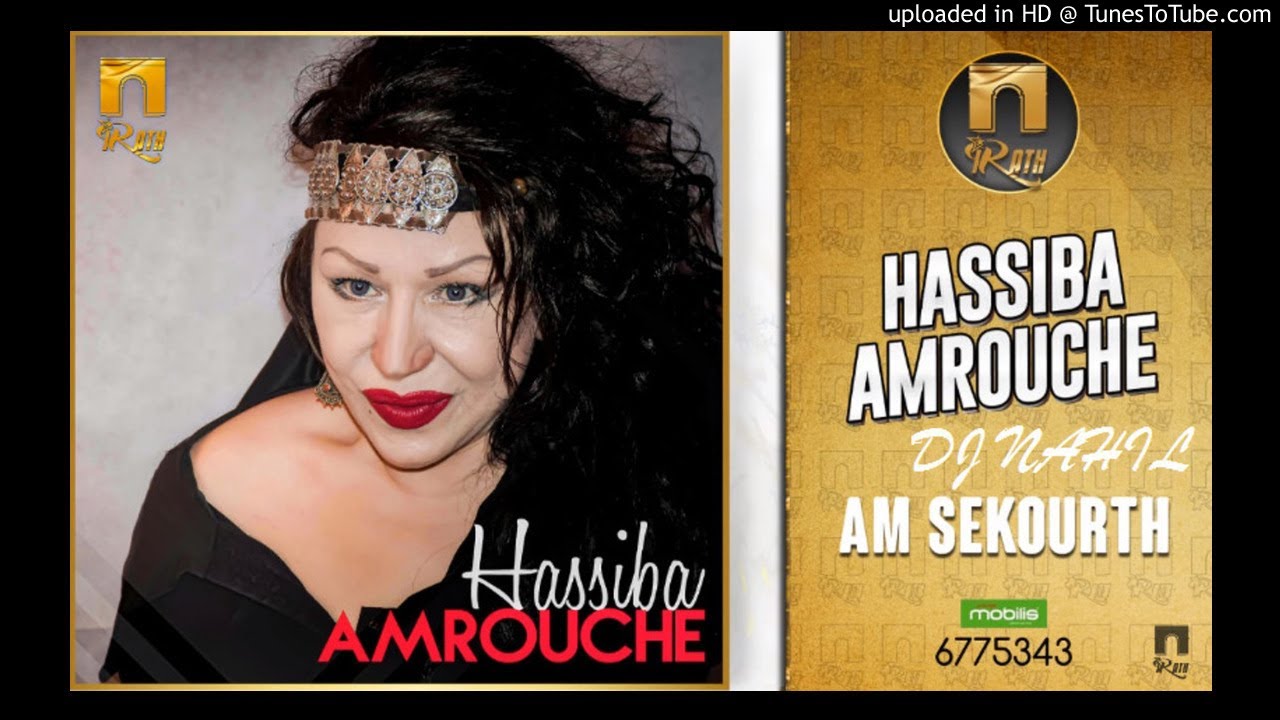 HASSIBA AMROUCHE ★♫ AM SEKOURTH ★♫ [ Sp&eacute;cial f&ecirc;te] REMIX DJ NAHIL